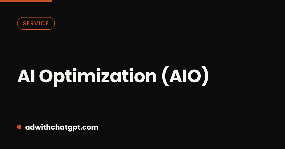 AIO Services | AI Optimization | AdWithChatGPT